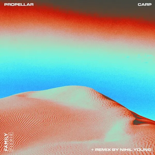 Propellar - Carp [Family Piknik Music]