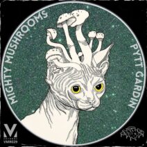 Pytt Gardin - Mighty Mushrooms [VMRecords]