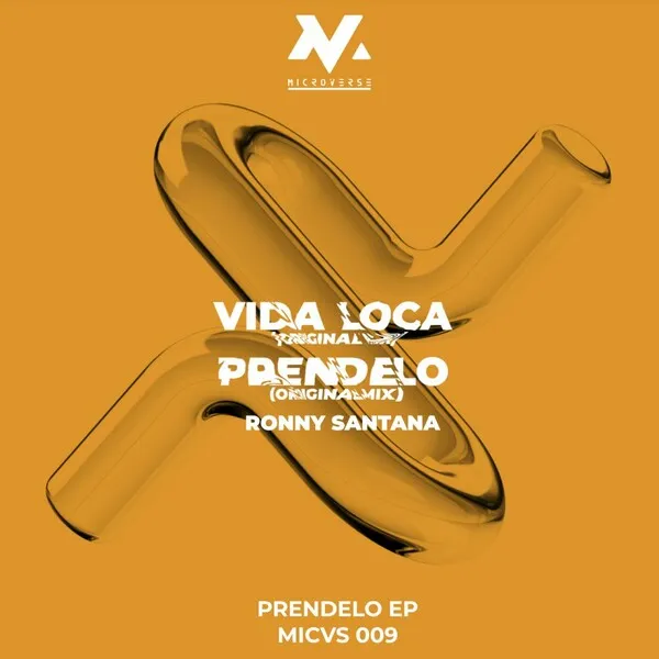 Ronny Santana - Prendelo EP [Microverse]