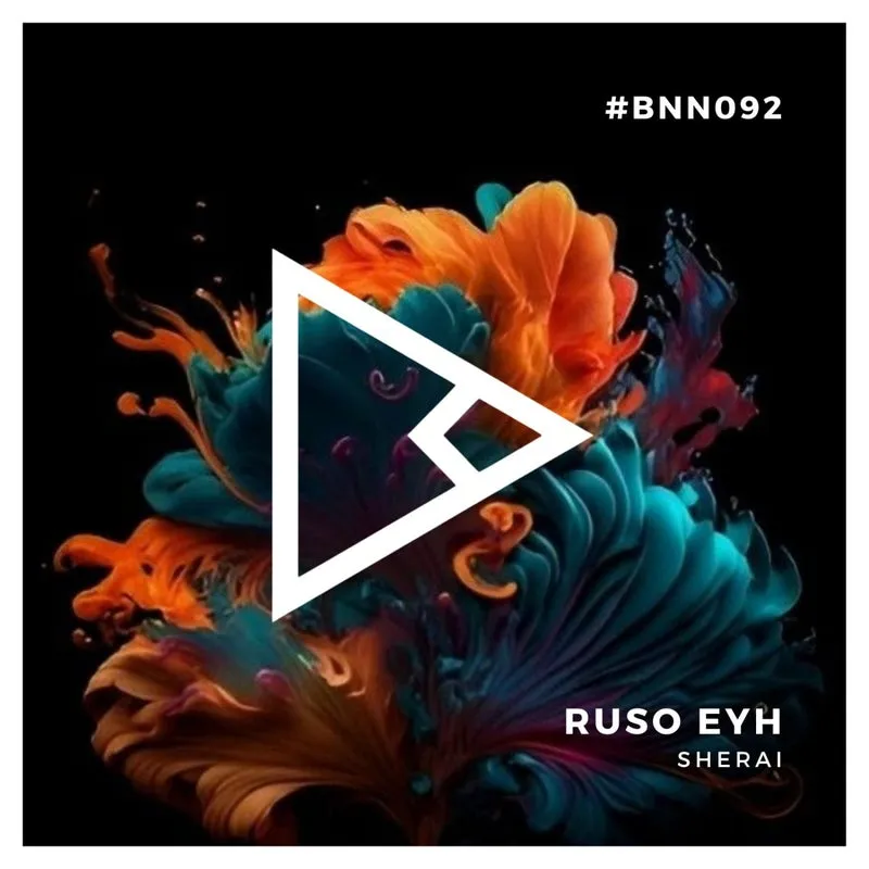 Ruso Eyh - Sherai [BNN RECORDS]