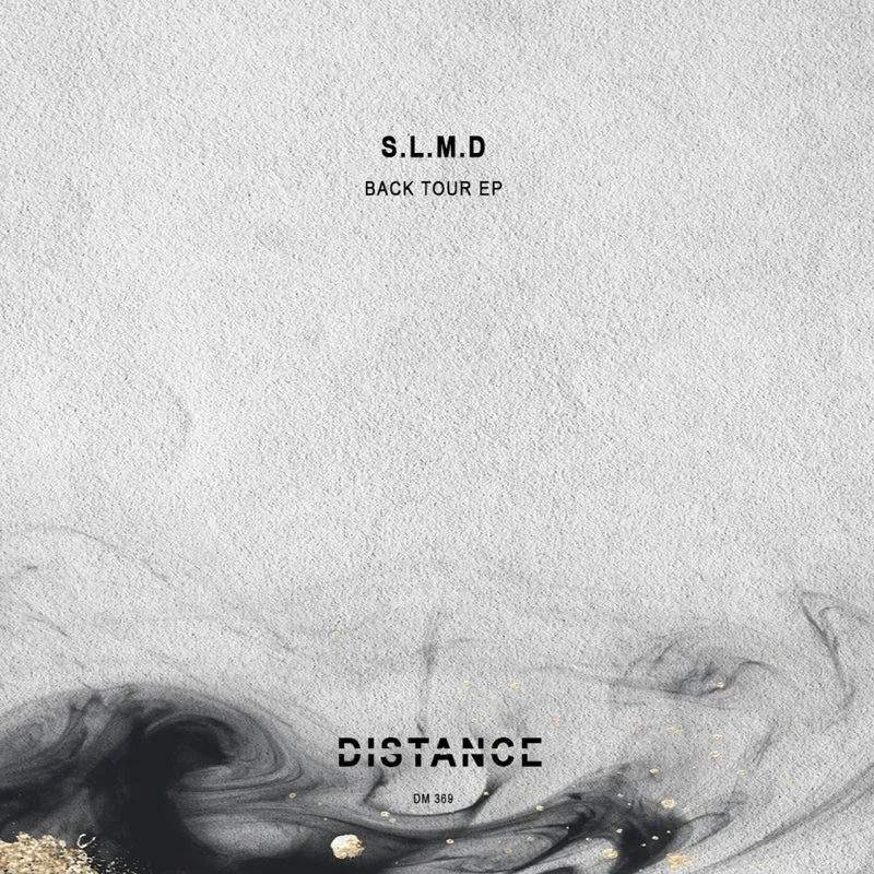 S.L.M.D - Back Tour EP [Distance Music]