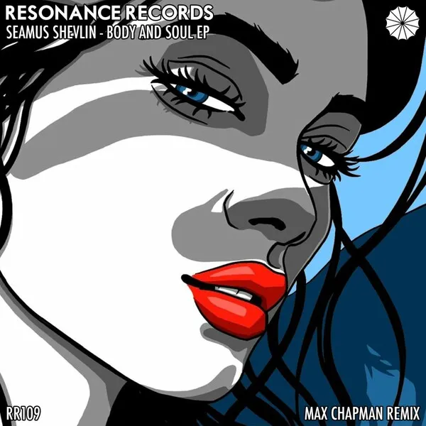 Seamus Shevlin - Body and Soul EP [Resonance Records]