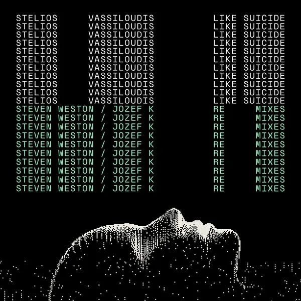 Stelios Vassiloudis - Like Suicide [Bedrock Records]