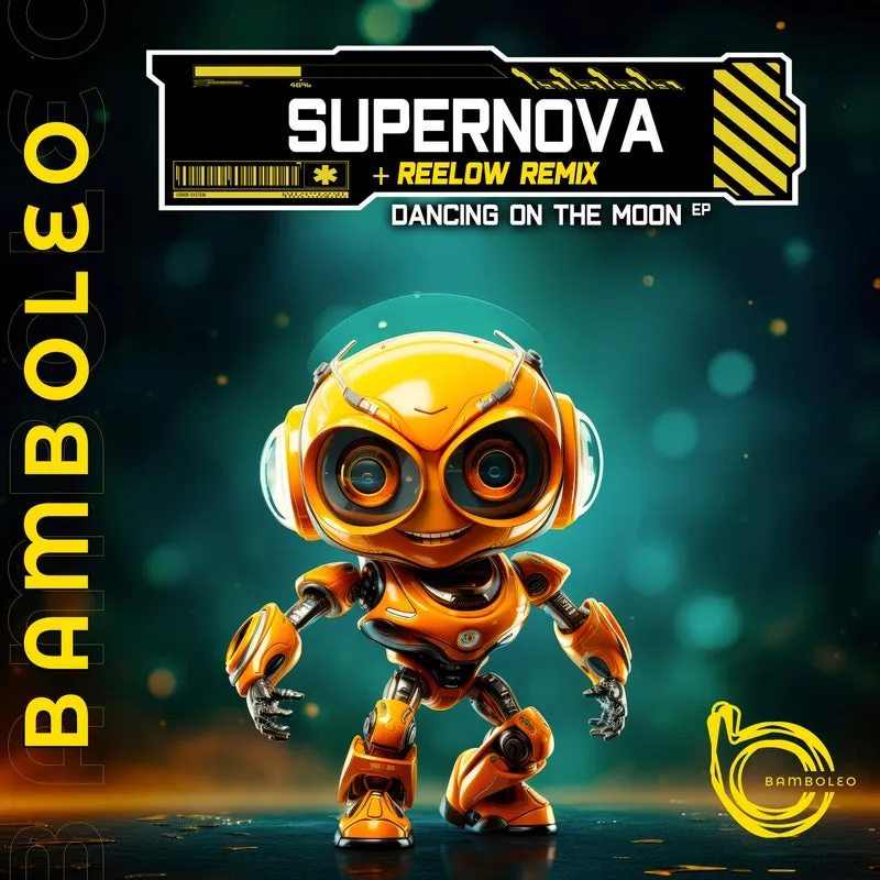 Supernova - Dancing On The Moon EP [Bamboleo]