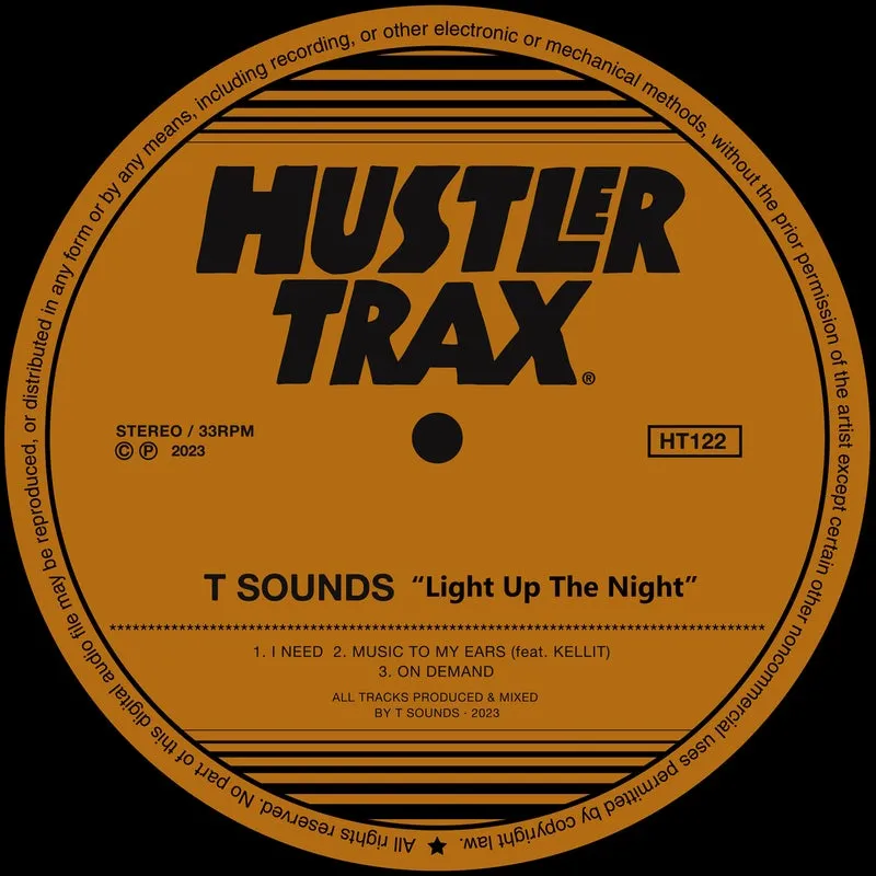 T Sounds (feat. Kellit) - Light Up The Night [Hustler Trax]