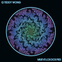 Teddy Wong - Mueve Los Dos Pies [Hot Creations]