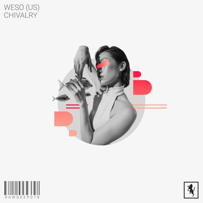 Weso (US) - Chivalry [Rawsome Deep]