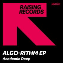 Academic Deep - Algorithm EP [Raising Records]