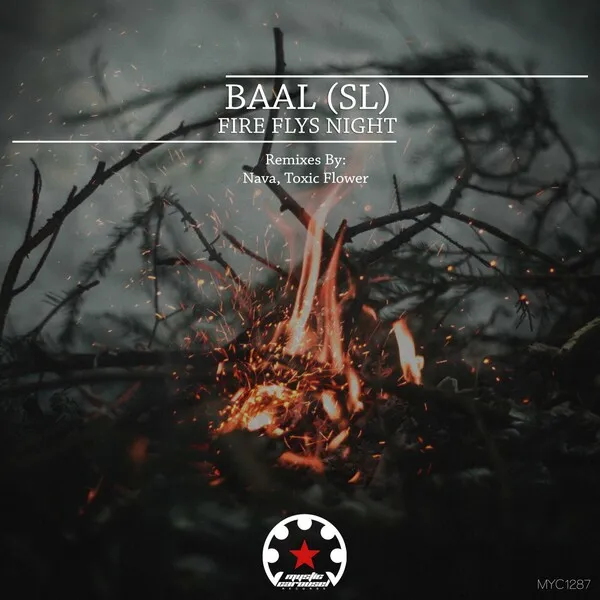Baal (SL) - Fire Flys Night [Mystic Carousel Records]