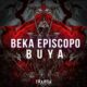 Beka Episcopo - Buya [TRANSA RECORDS]