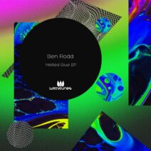 Ben Rodd - Melted Glue EP [Witty Tunes]