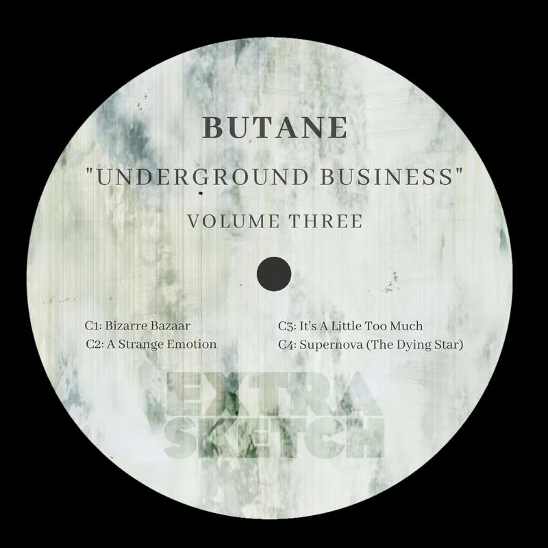 Butane - Underground Business Vol. 3 [Extrasketch]