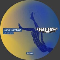 Carlo Gambino - Let Me Go [Ball Park]