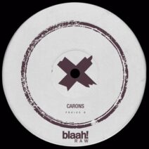 Carons - Praise B [blaah! Raw]
