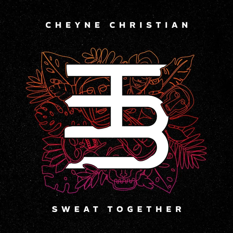 Cheyne Christian - Sweat Together [Bridge & Tunnel Beat Co]