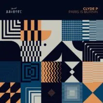 Clyde P - Paris Is Burnin' [This Ain't Bristol]