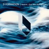 D-Formation - Zentral Que Idea [BeatFreak Recordings]