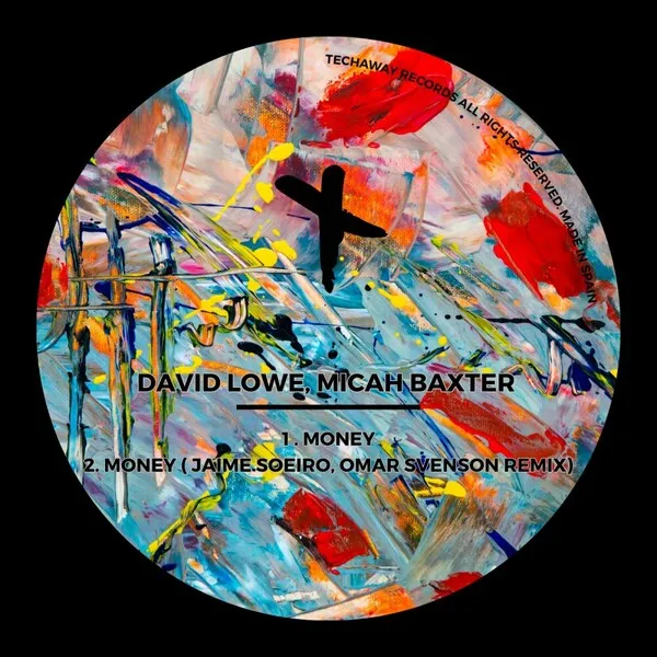 David Lowe, Micah Baxter - Money [Techaway Records]