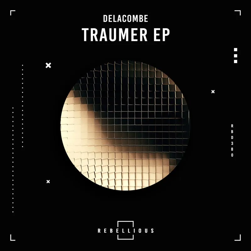 Delacombe - Traumer [Rebellious]