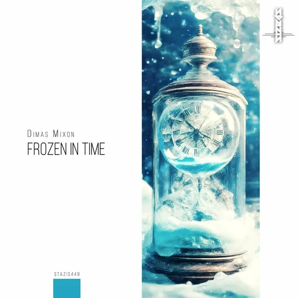 Dimas Mixon – Frozen in Time