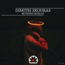 Dimitri Skouras - Between Worlds [Mystic Carousel Records]