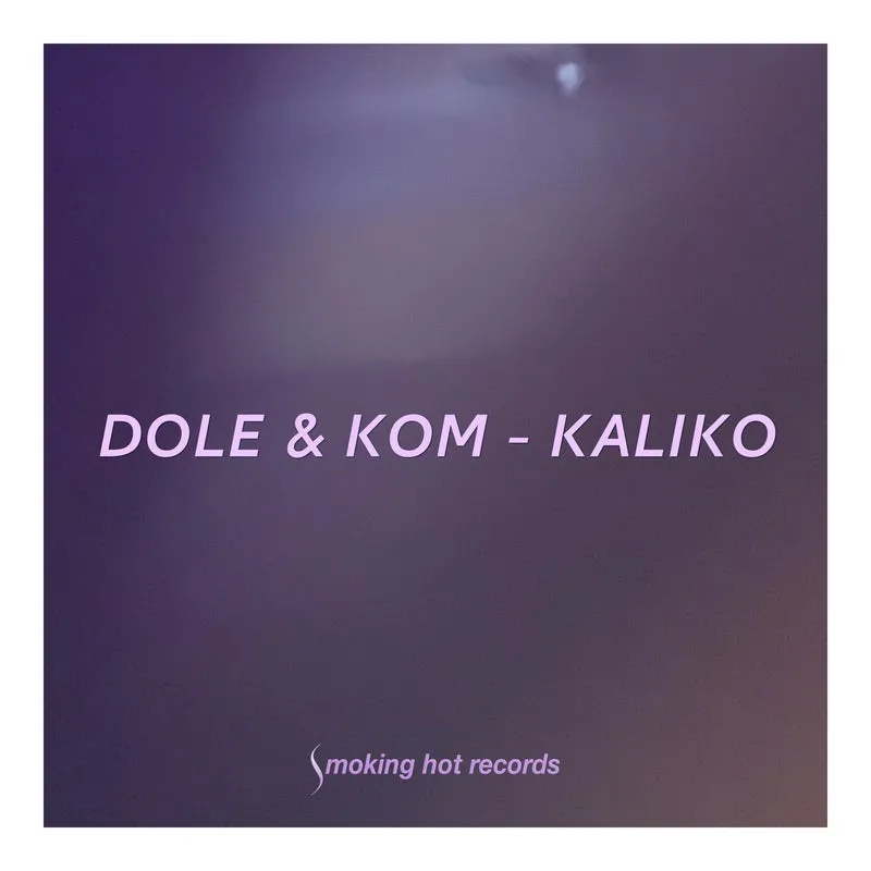 Dole & Kom – Kaliko