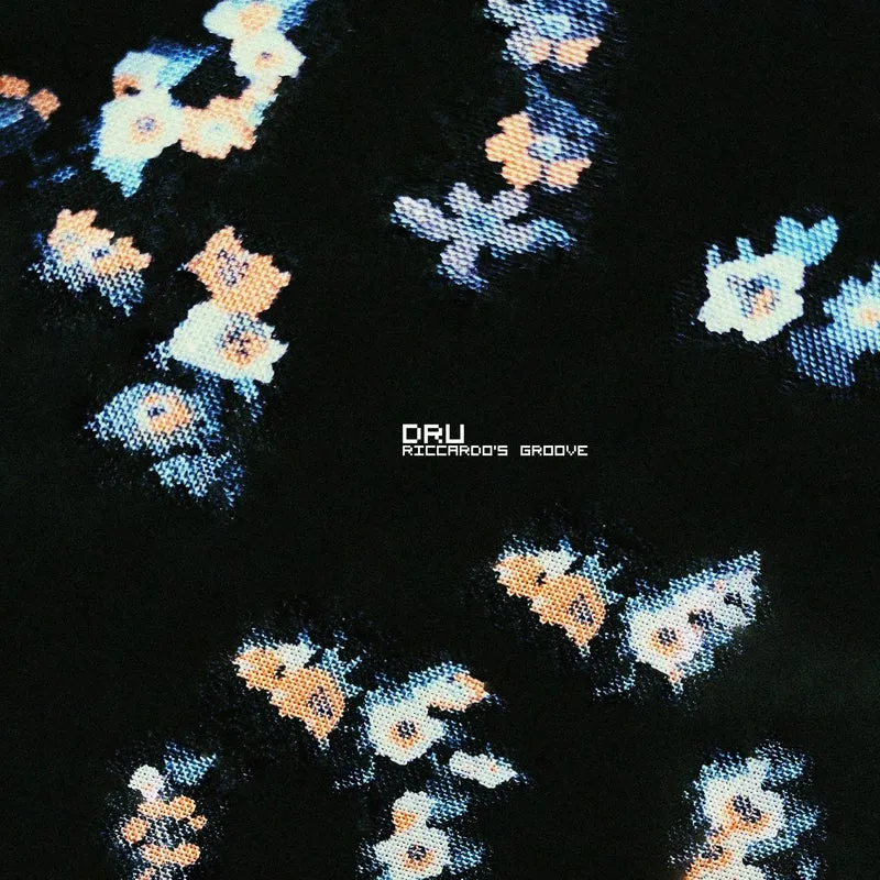 Dru – Riccardo’s Groove