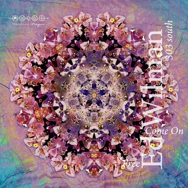 Ed Wilman - Come On [Voodoo & Prayers]