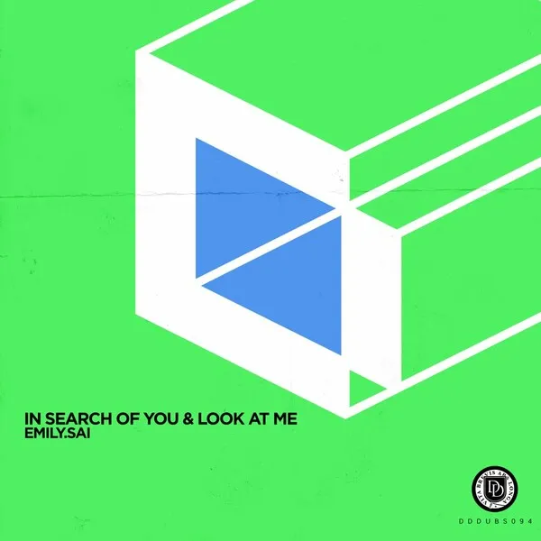 Emily.Sai - In Search Of You & Look At Me [Dear Deer Dubs]