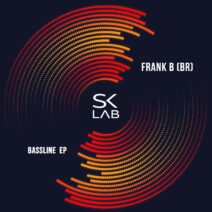 FRANK B (BR) - Bassline [SK LAB]