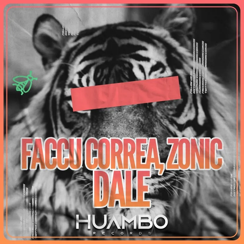 Faccu Correa, ZONIC (ARG) - Dale [Huambo Records]