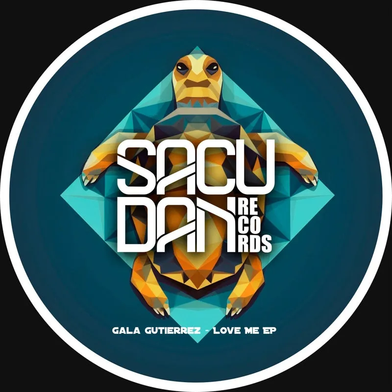 Gala Gutierrez - Love Me EP [Sacudan Records]