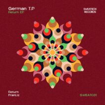 German T.P - Return EP [Sweatbox Records]