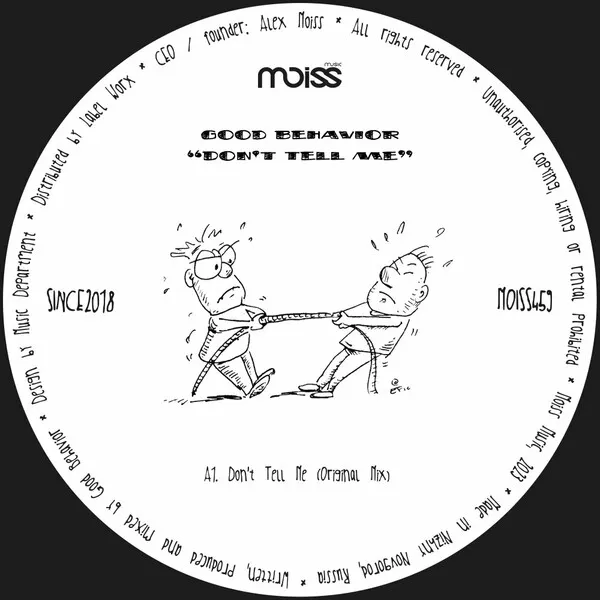 Good Behavior - Don't Tell Me [Moiss Music]