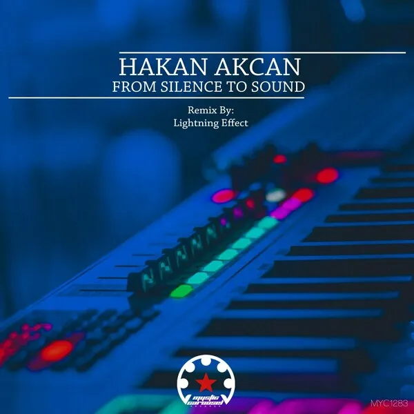 Hakan Akcan – From Silence to Sound
