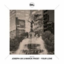 JOSEPH-UK, Marck Frost - Your Love [Eisenwaren]