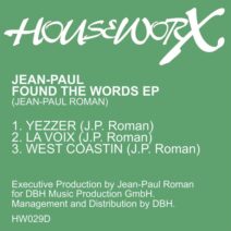 Jean-Paul - Found The Words EP [Houseworx]