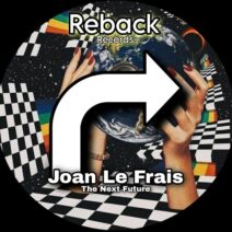 Joan Le Frais - The Next Future [Reback Records]