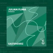 Julian Fijma - ENDZ055 [Eastenderz]