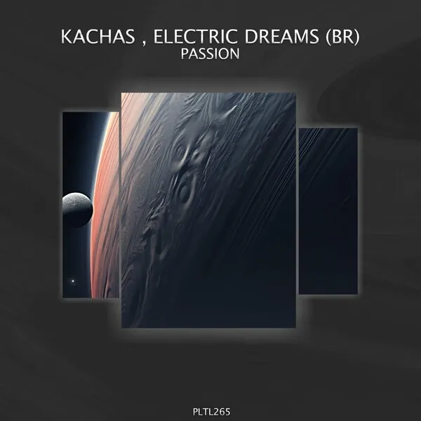 Kachas, Electric Dreams (BR) – Passion
