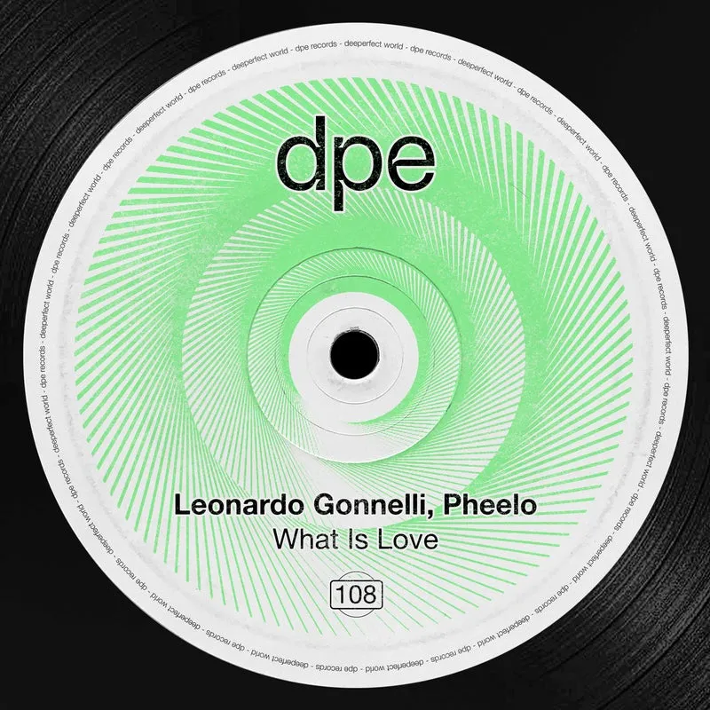 Leonardo Gonnelli, Pheelo - What Is Love [DPE]