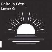 Lester G - Faire la Fête [Quattuor Records]