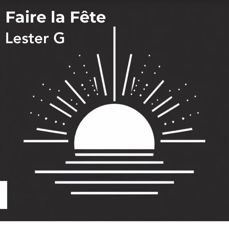 Lester G - Faire la Fête [Quattuor Records]