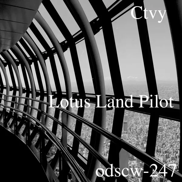 Lotus Land Pilot - Ctvy [Oyoda Recordings]