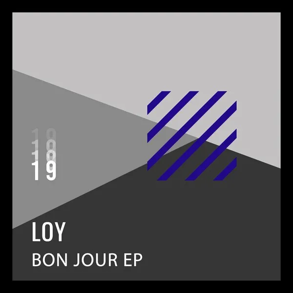 Loy – Bon Jour