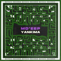 MD'EEP - Yankima [Bayaka Records]