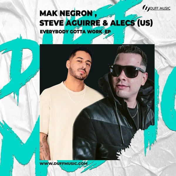 Mak Negron - Everybody Gotta Work EP [Duff Music]