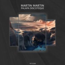 Martin Martin - Palapa Discoteque [Polyptych Limited]