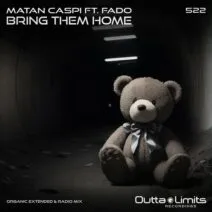 Matan Caspi, FADO - Bring Them Home [Outta Limits]