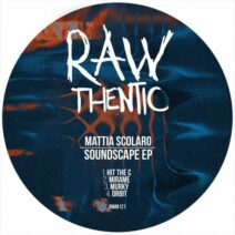 Mattia Scolaro - Soundscape EP [Rawthentic]